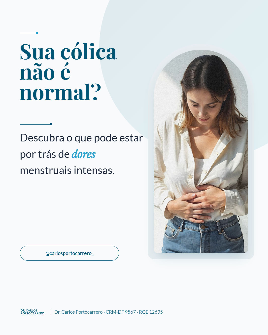 Capa: "Sua cólica não é normal?", com a foto de uma mulher com as mãos sobre o abdômen.