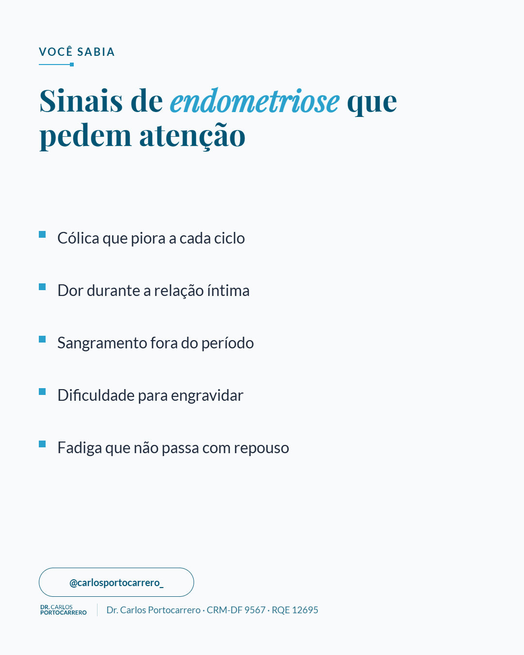 Arte "Você sabia" com a lista de cinco sinais de endometriose que pedem atenção.